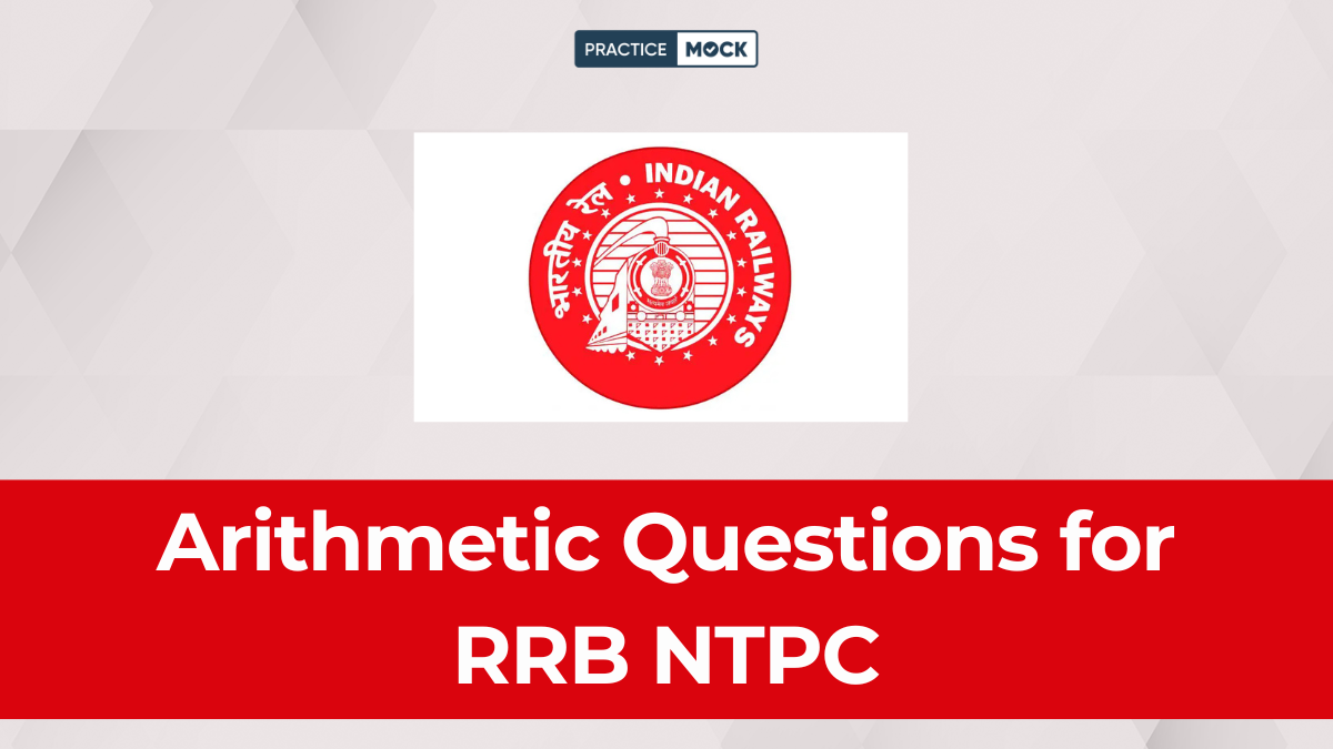 Arithmetic Questions for RRB NTPC