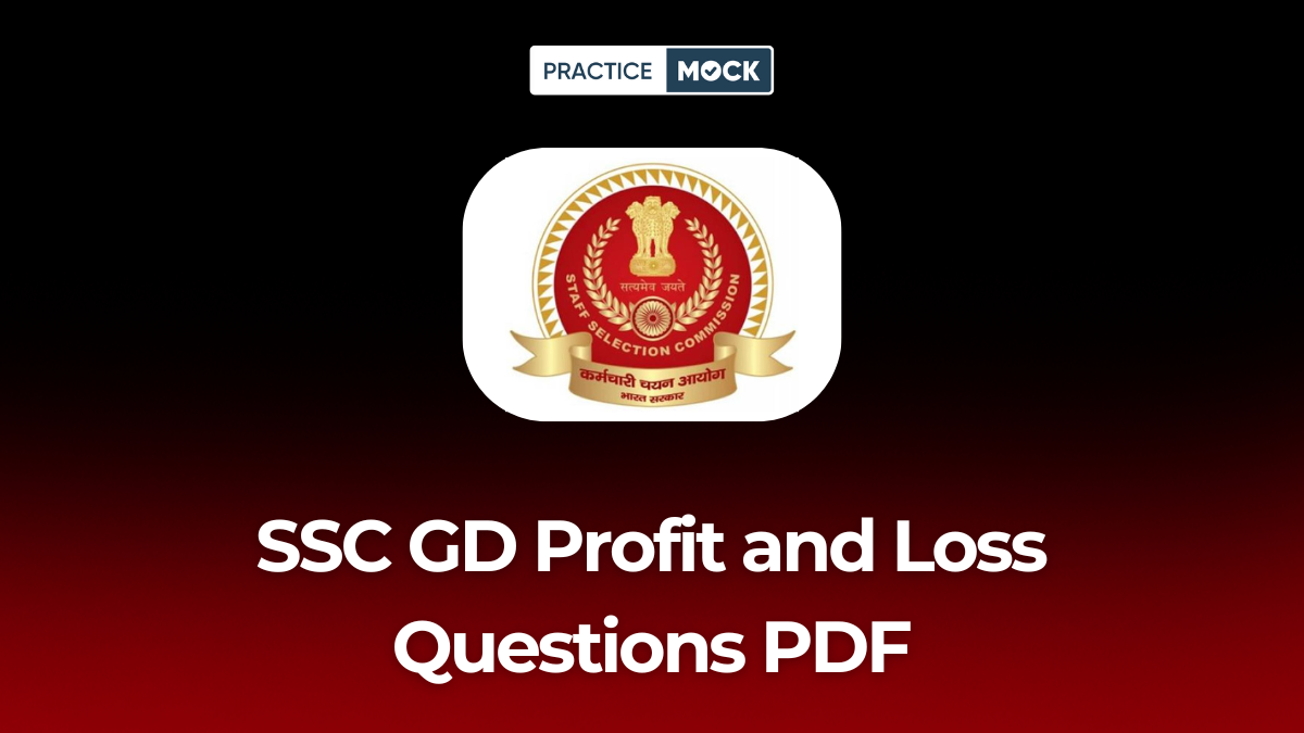 SSC GD Profit and Loss Questions