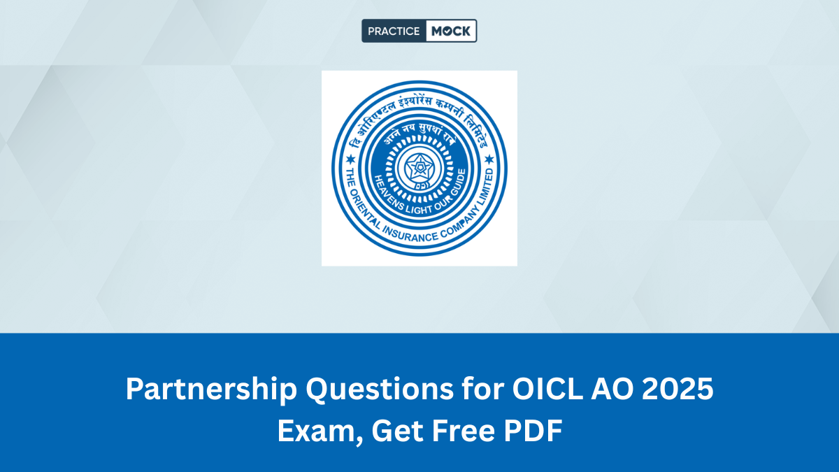 Partnership Questions for OICL AO 2025 Exam, Get Free PDF