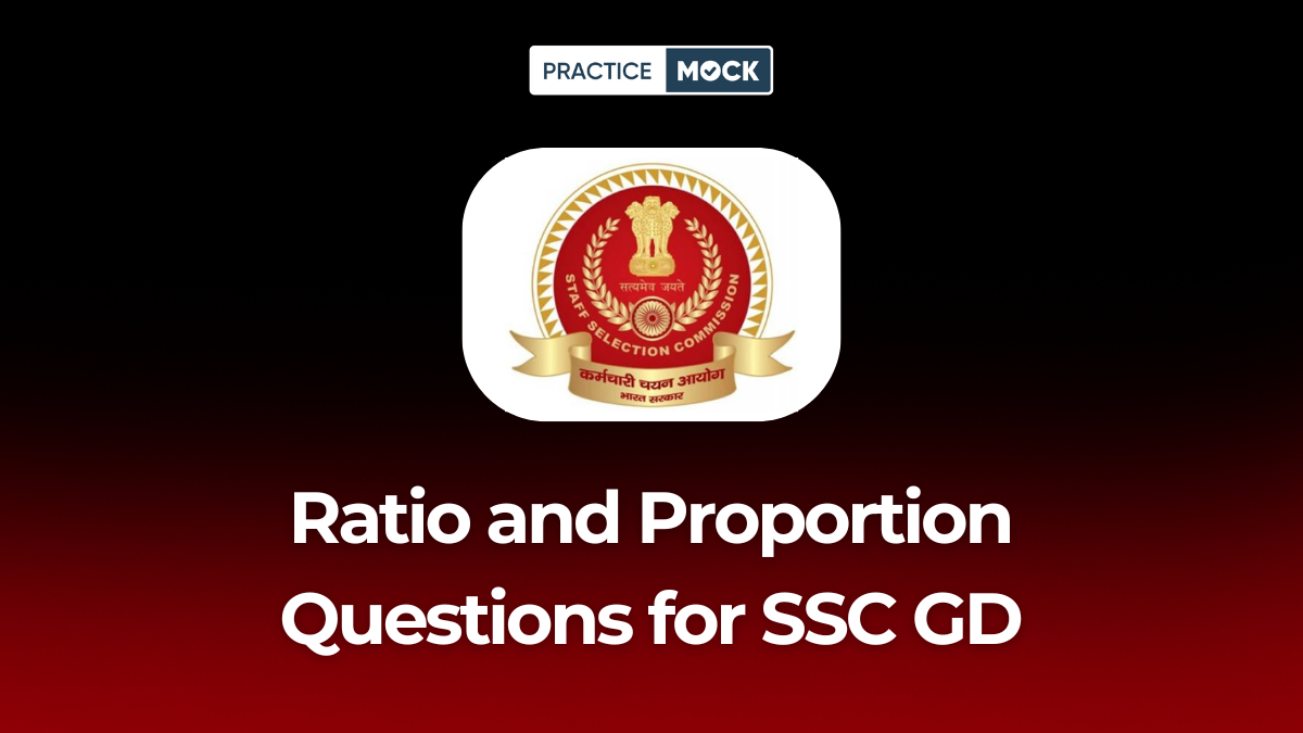 Ratio and Proportion Questions for SSC GD: Download Free PDF