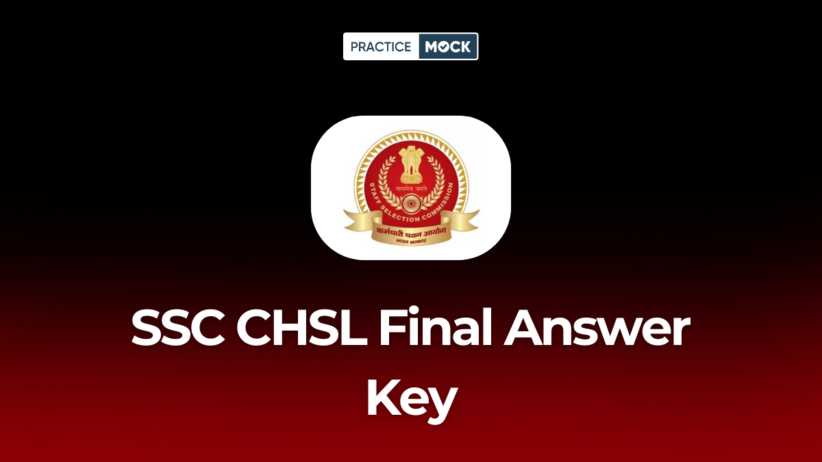 SSC CHSL Final Answer Key 2026 Out, Download Response Sheet