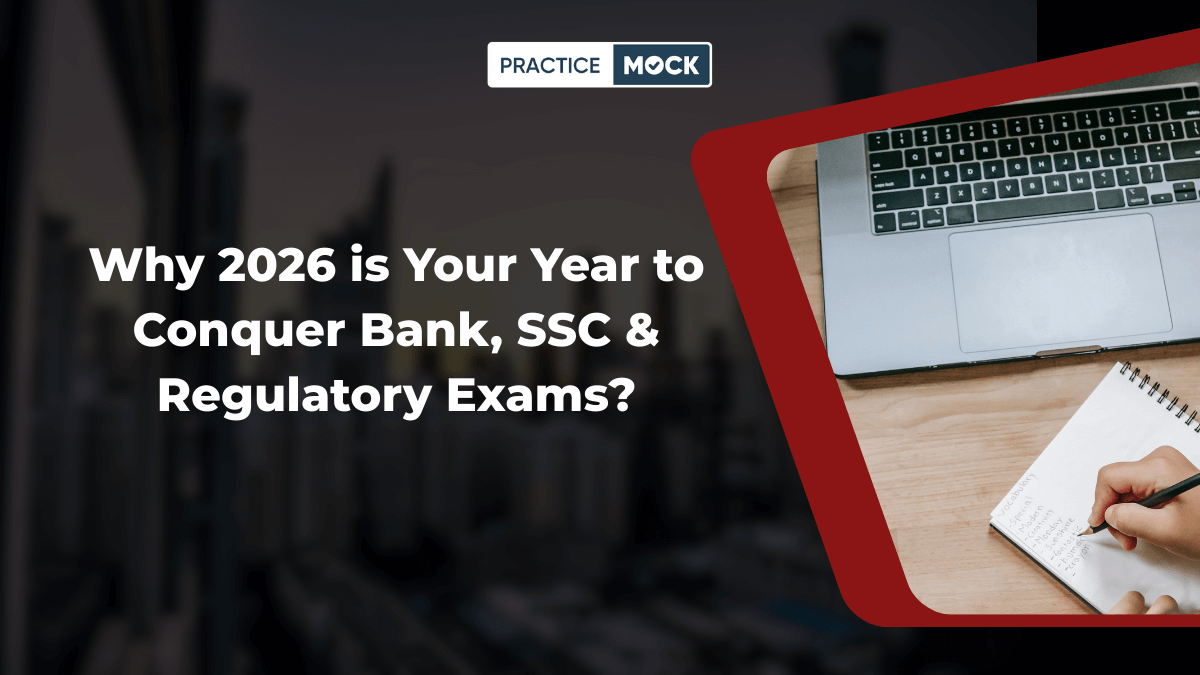 Why 2026 is Your Year to Conquer Bank, SSC & Regulatory Exams