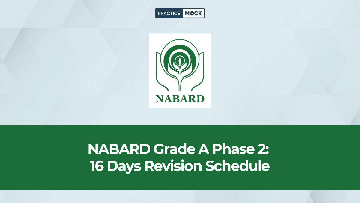 16 Days NABARD Grade A Revision Schedule for Phase 2 Exam