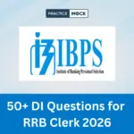 50+ DI Questions for RRB Clerk 2026, Download Free PDF