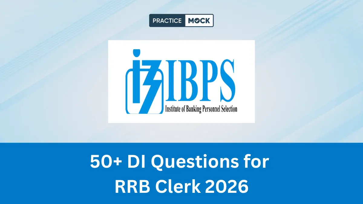 50+ DI Questions for RRB Clerk 2026