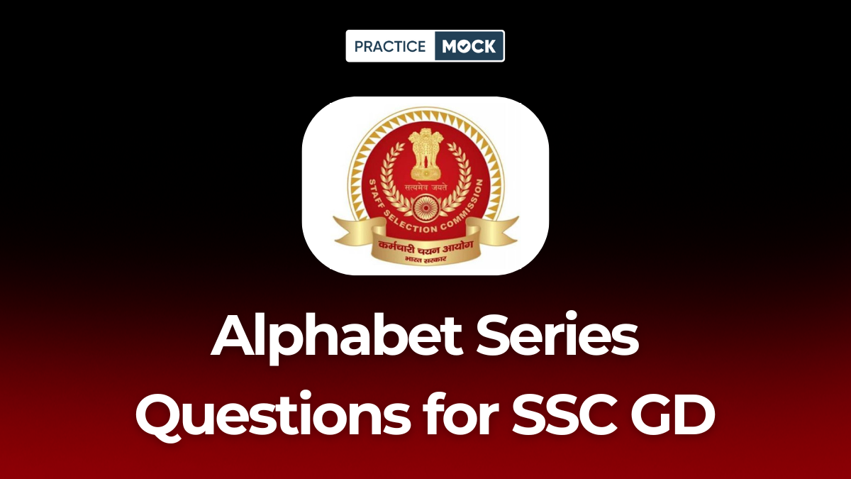Alphabet Series Questions for SSC GD