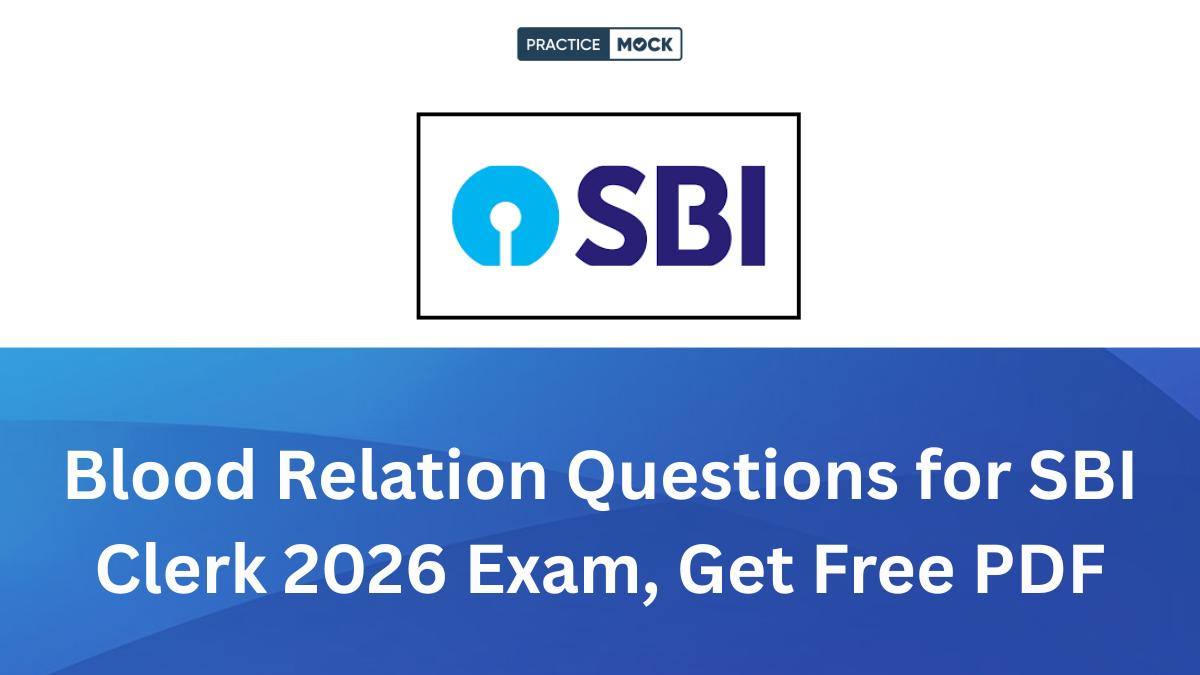 Blood Relation Questions for SBI Clerk 2026 Exam, Get Free PDF