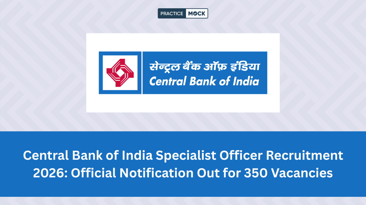 Central Bank of India Specialist Officer Recruitment 2026 Official Notification Out for 350 Vacancies