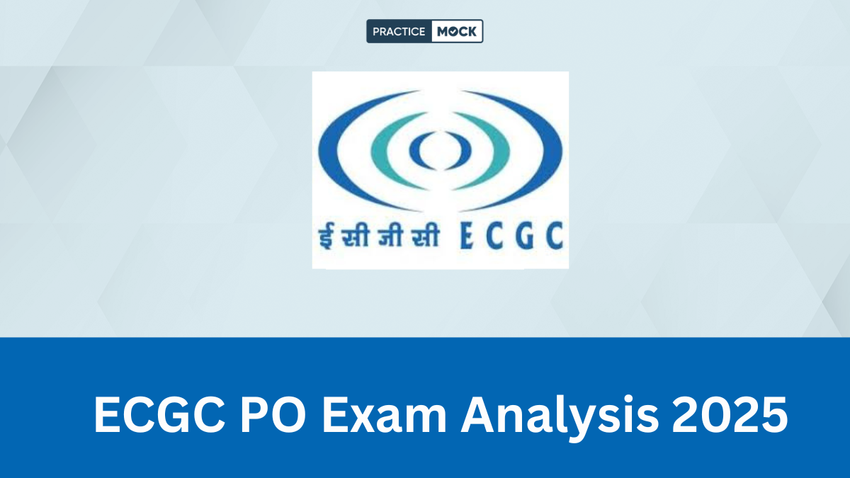 ECGC PO Exam Analysis 2025