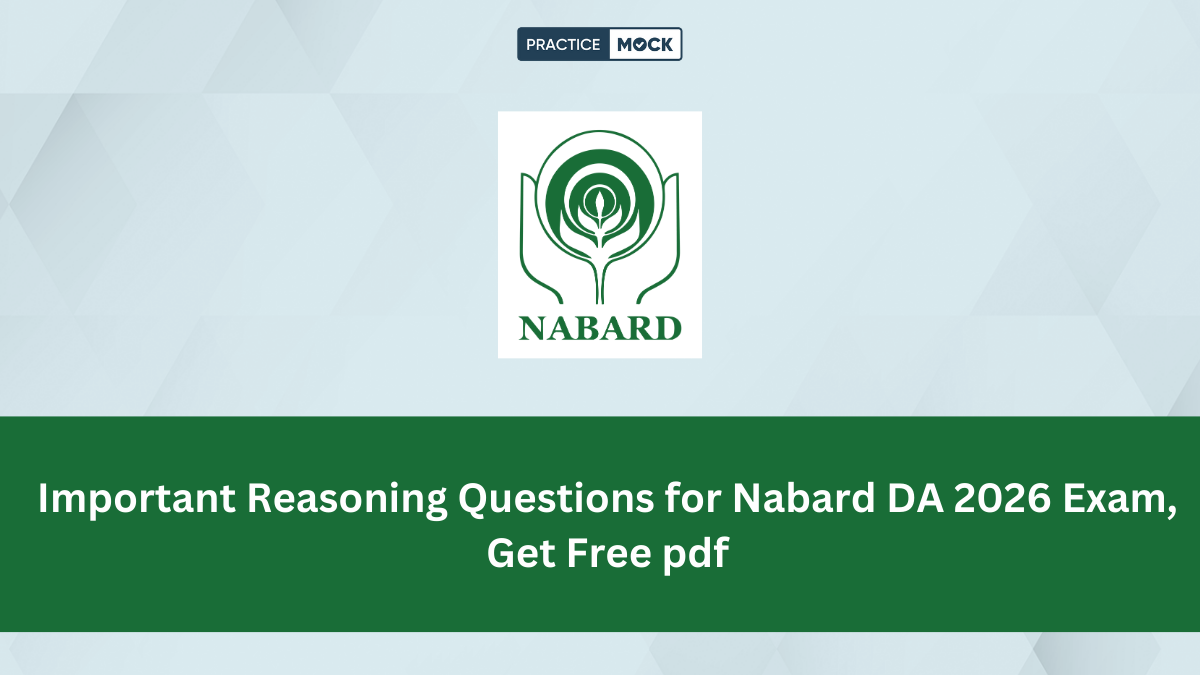 Important Reasoning Questions for Nabard DA 2026 Exam, Get Free pdf