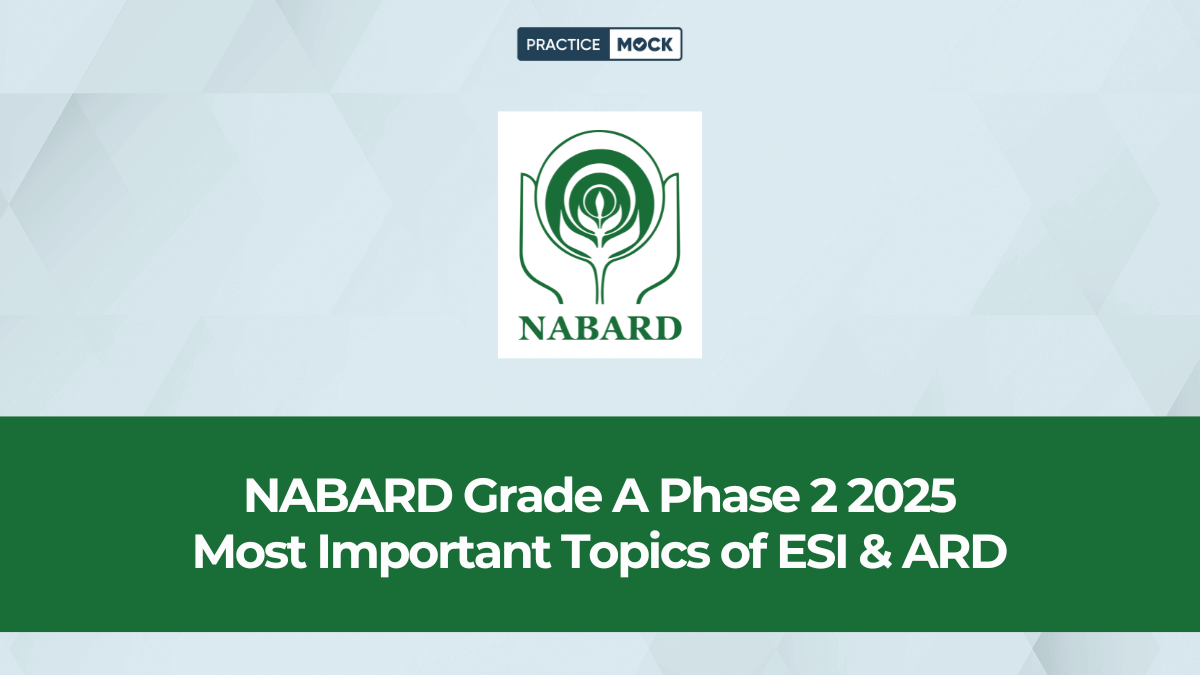 NABARD Grade A Phase 2 2025 | Most Important Topics of ESI & ARD