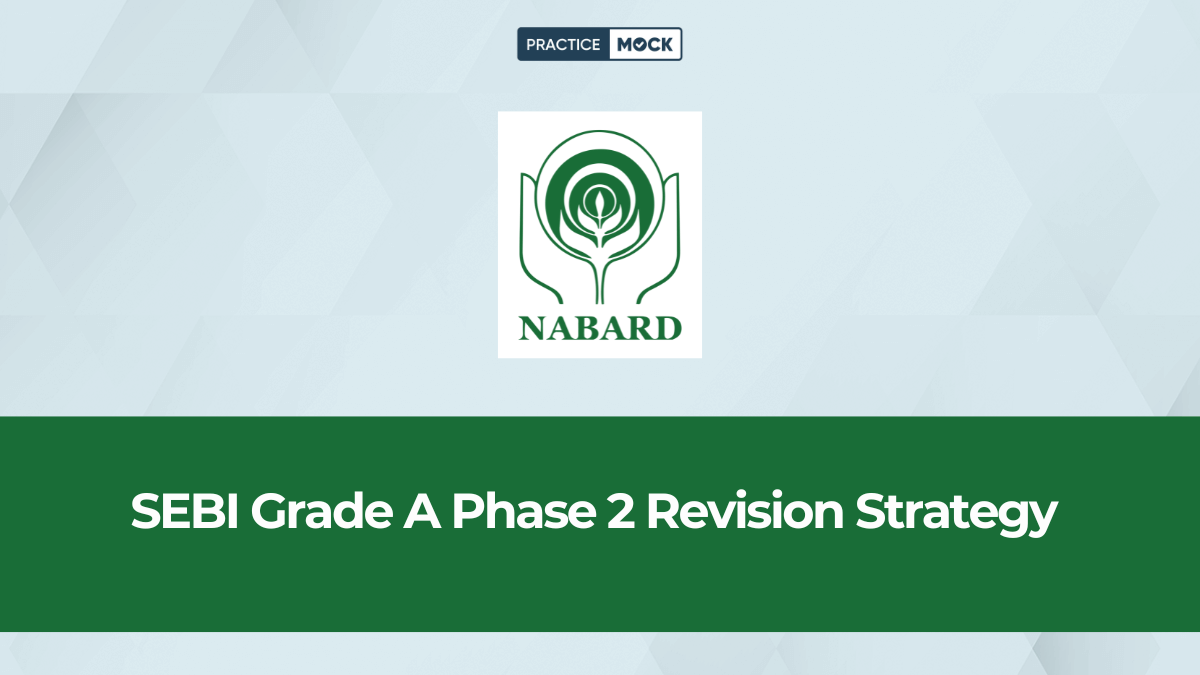 SEBI Grade A Phase 2 Revision Strategy 2025