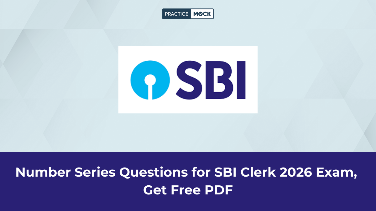 Number Series Questions for SBI Clerk 2026 Exam, Get Free PDF