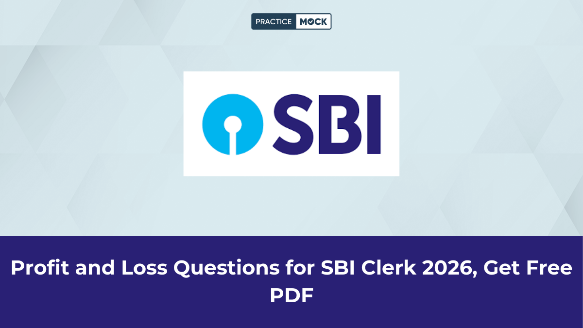 Profit and Loss Questions for SBI Clerk 2026, Get Free PDF