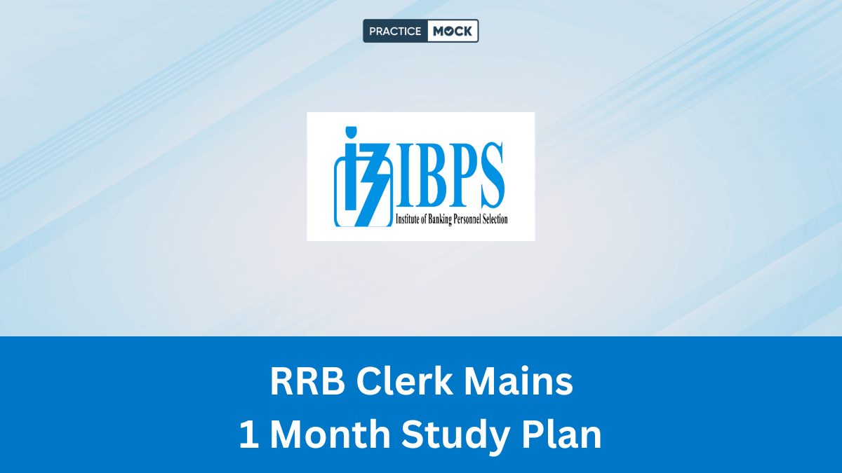 RRB Clerk Mains 1 Month Study Plan