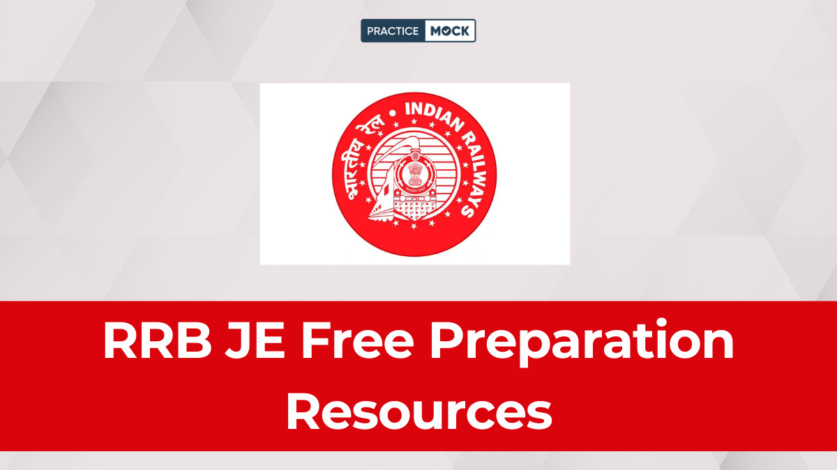 RRB JE Free Preparation Resources Full-Length and Topic-wise Tests