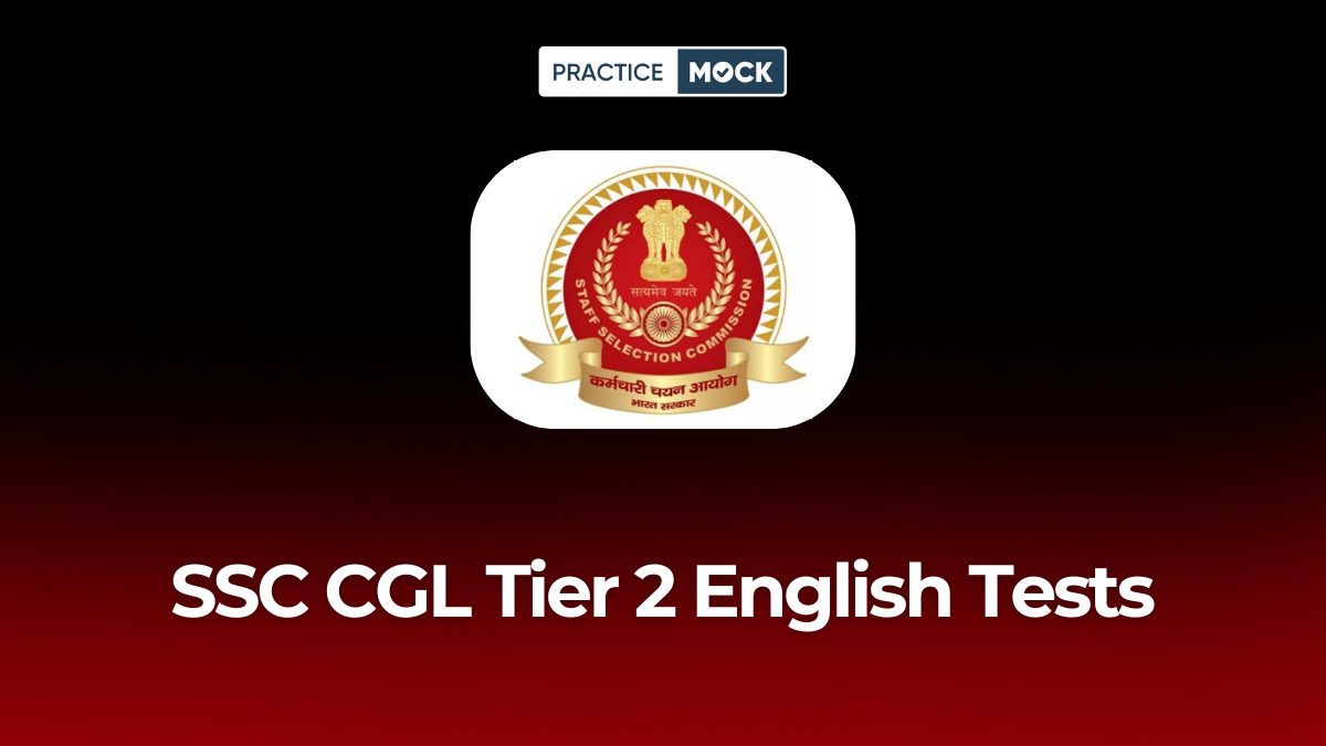 SSC CGL Tier 2 English Tests Attempt Free Tests & Boost Your Score