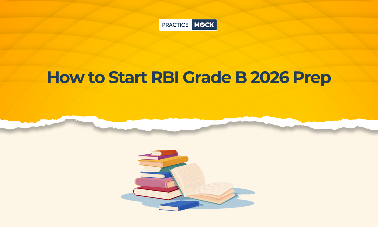 How to Start RBI Grade B 2026 Preparation