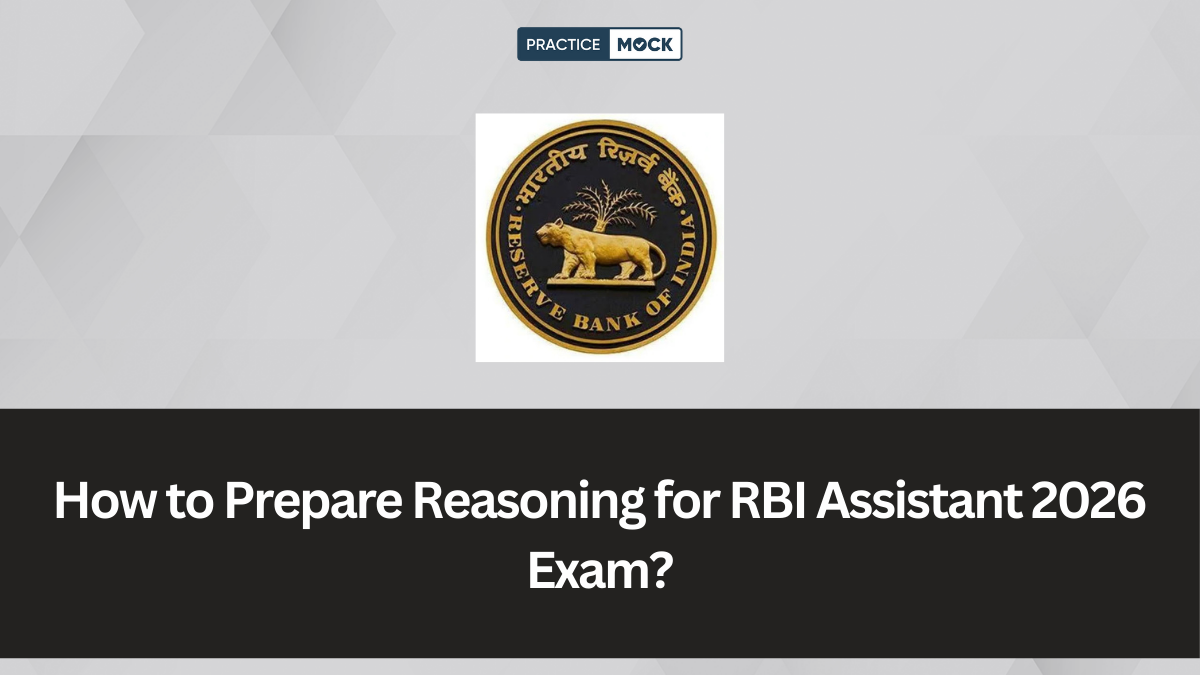 How to Prepare Reasoning for RBI Assistant 2026 Exam