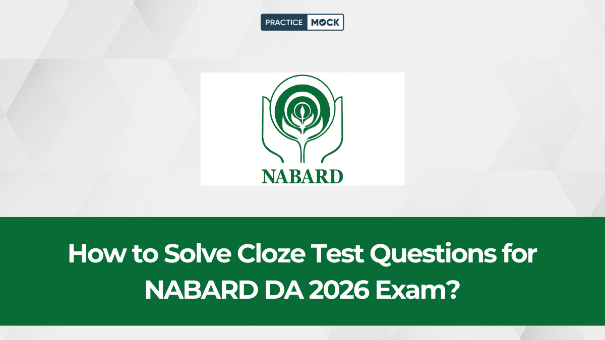 How to Solve Cloze Test Questions for NABARD DA 2026 Exam