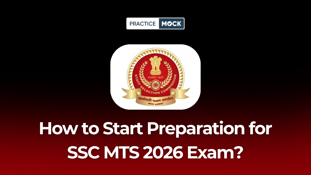 How to Start Preparation for SSC MTS 2026 Exam