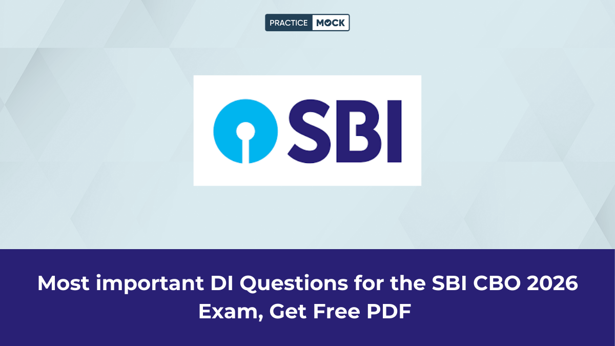 Most important DI Questions for the SBI CBO 2026 Exam, Get Free PDF 