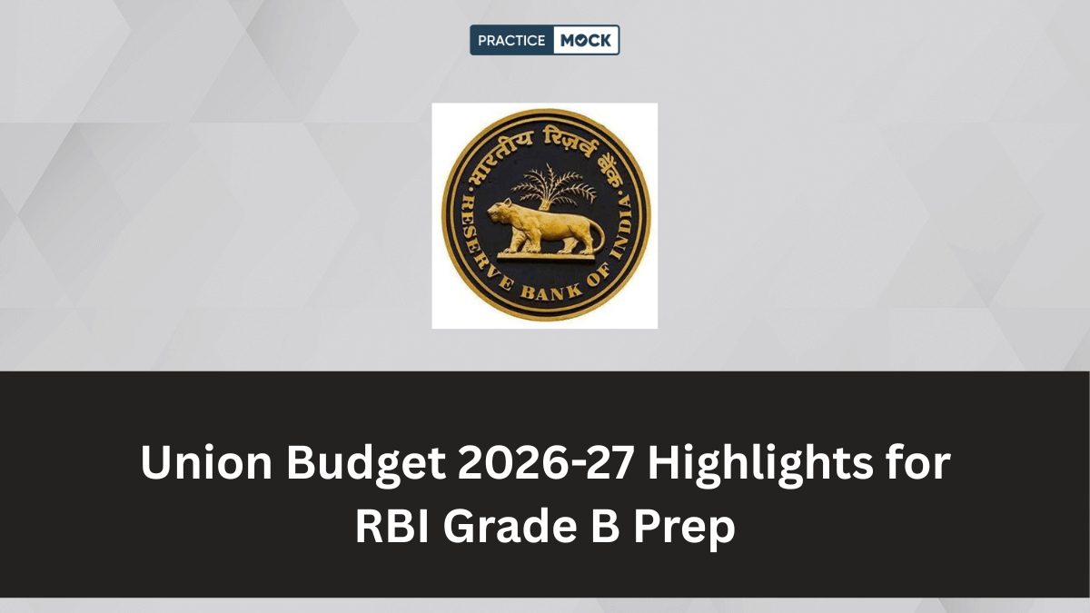 Union Budget 2026-27 Highlights for RBI Grade B Prep