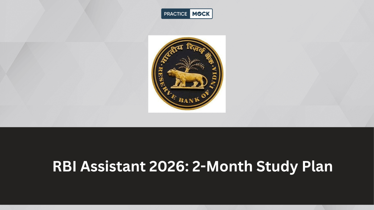 RBI Assistant 2026 Study Plan for 2 Months, Smart Strategies