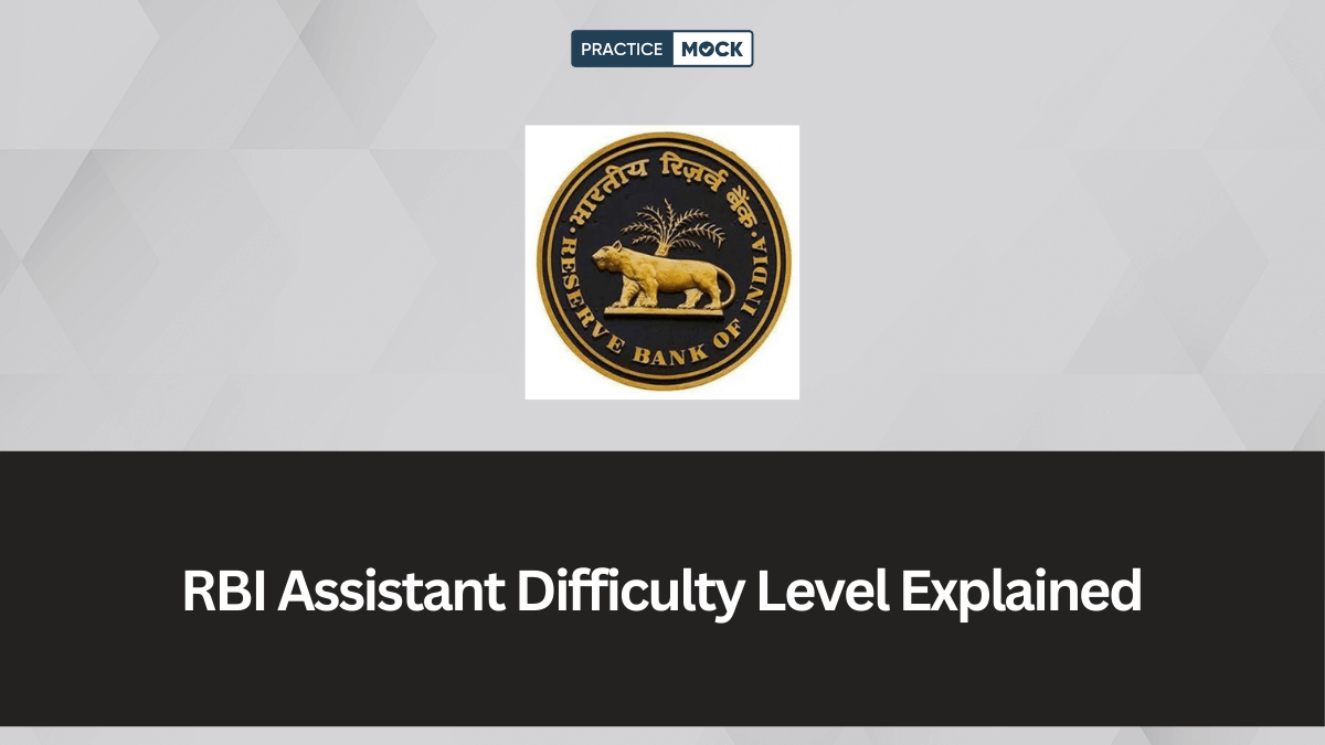 RBI Assistant Difficulty Level Explained