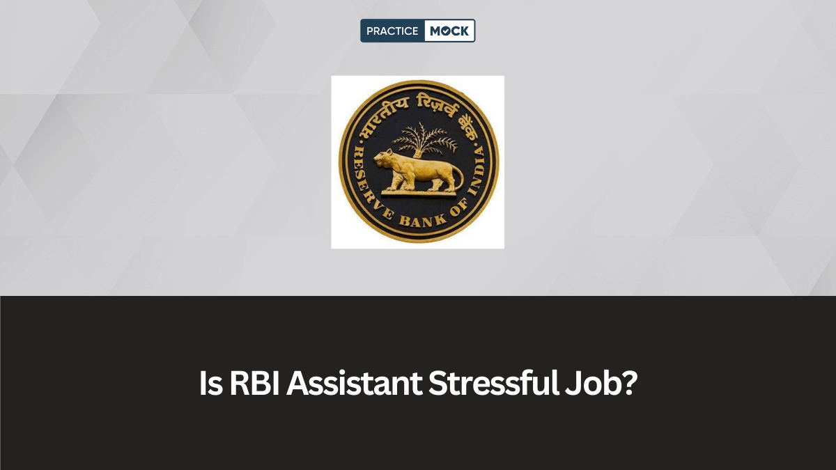 Is RBI Assistant Stressful Job?