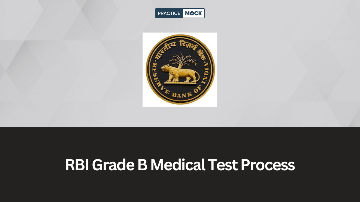 RBI Grade B Medical Test Process