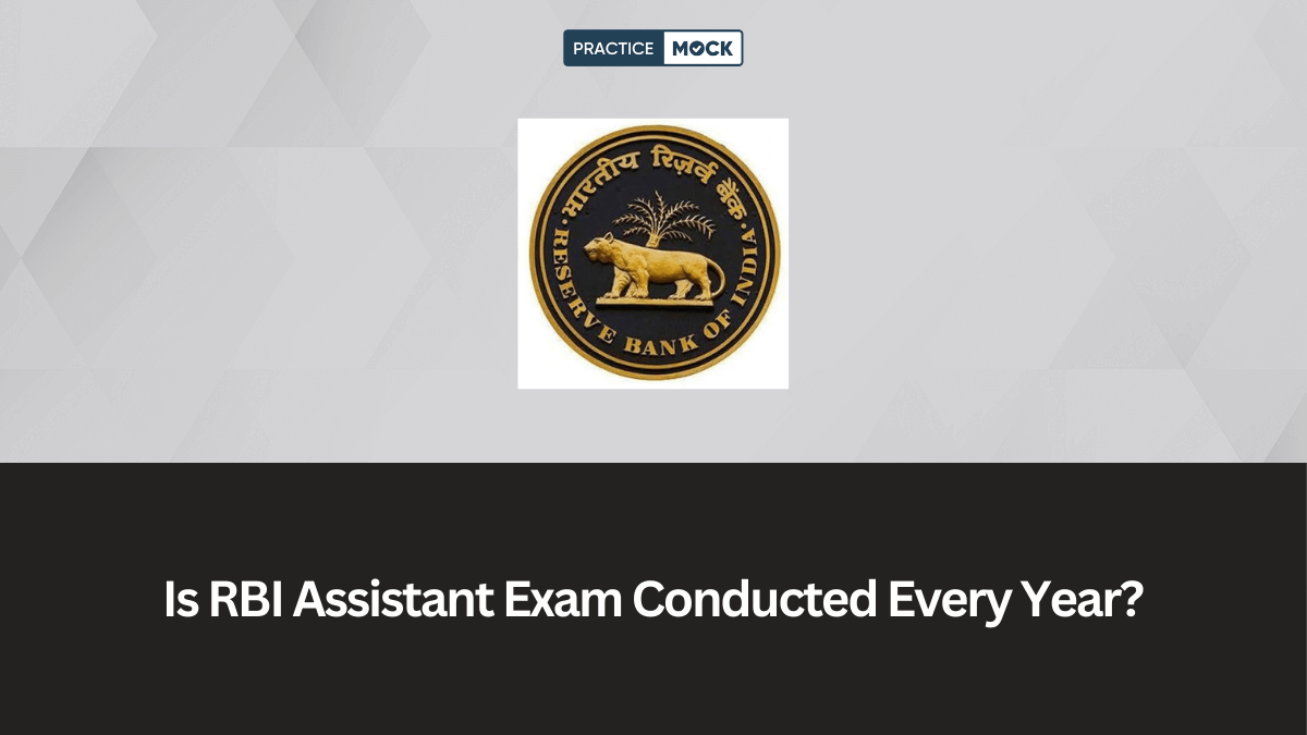 Is RBI Assistant Exam Conducted Every Year?
