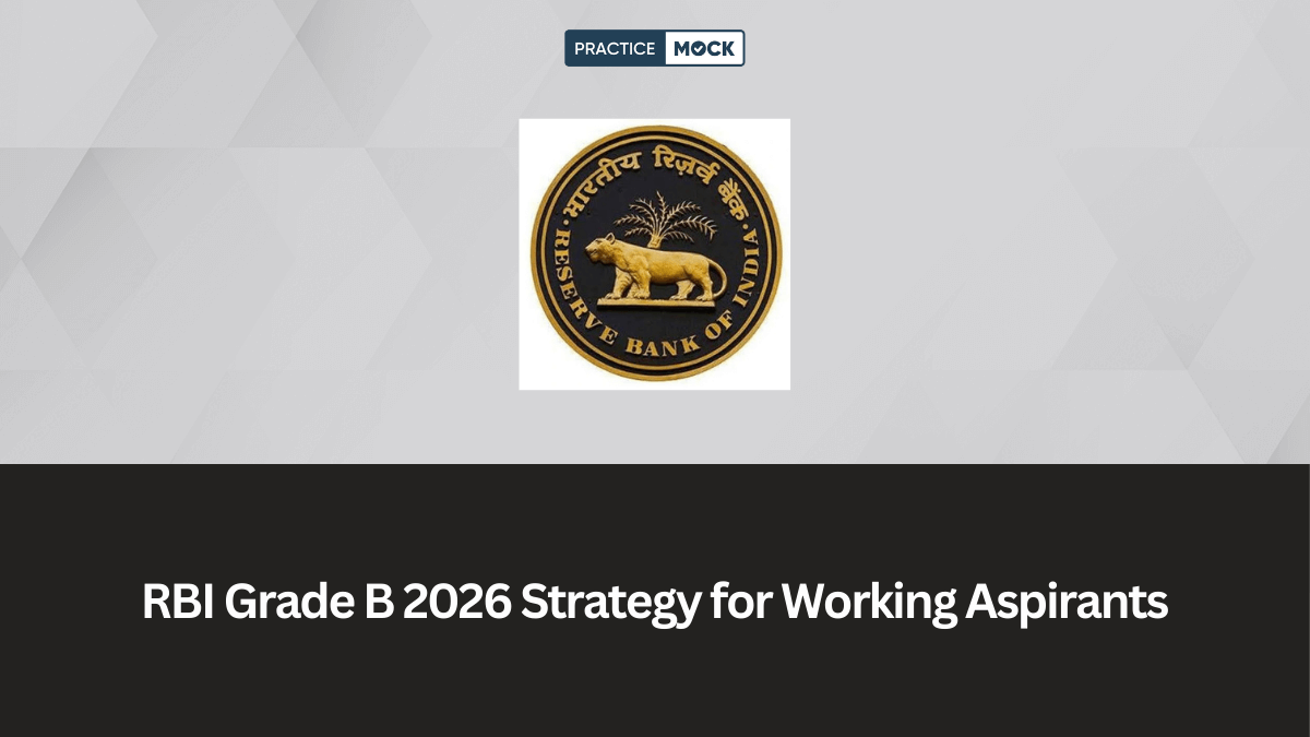 RBI Grade B 2026 Strategy for Working Aspirants