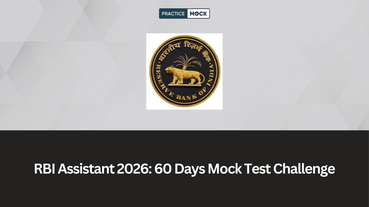 RBI Assistant 2026: 60 Days Mock Test Challenge for Success