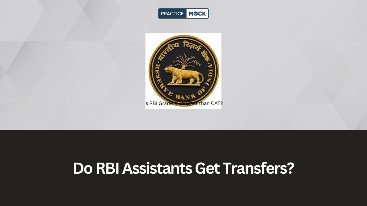 Do RBI Assistants Get Transfers?