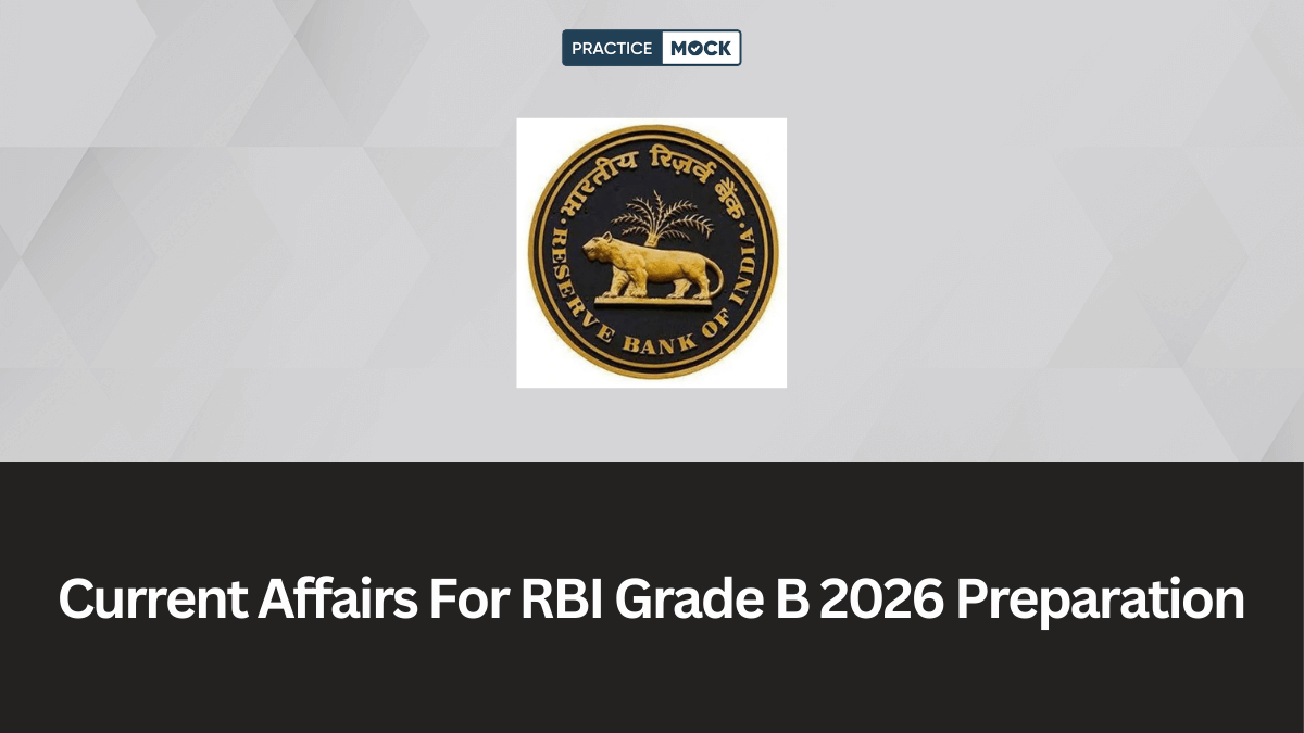 Current Affairs For RBI Grade B 2026 Preparation