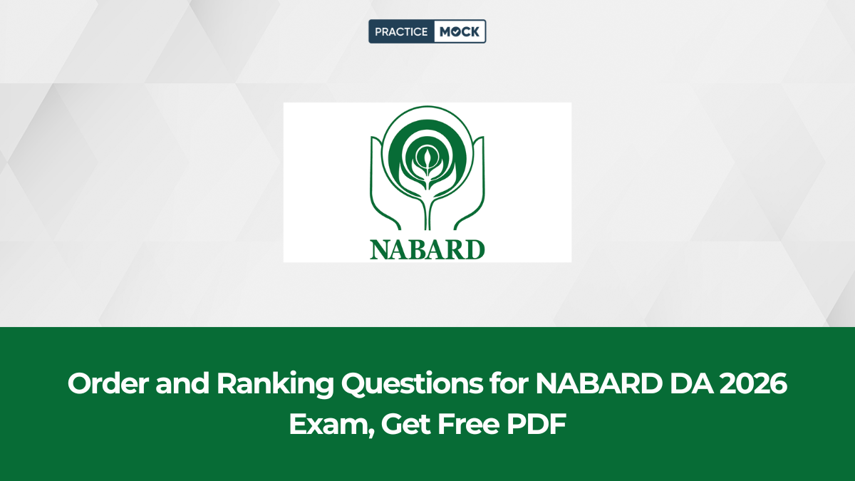 Order and Ranking Questions for NABARD DA 2026 Exam, Get Free PDF