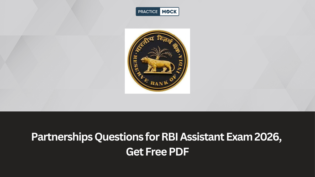 Partnerships Questions for RBI Assistant Exam 2026, Get Free PDF