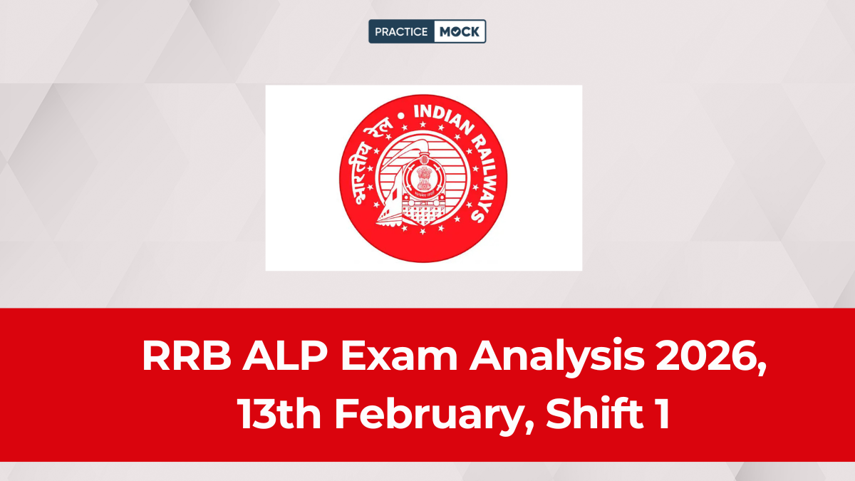 RRB ALP Exam Analysis 2026, 13th February, Shift 1
