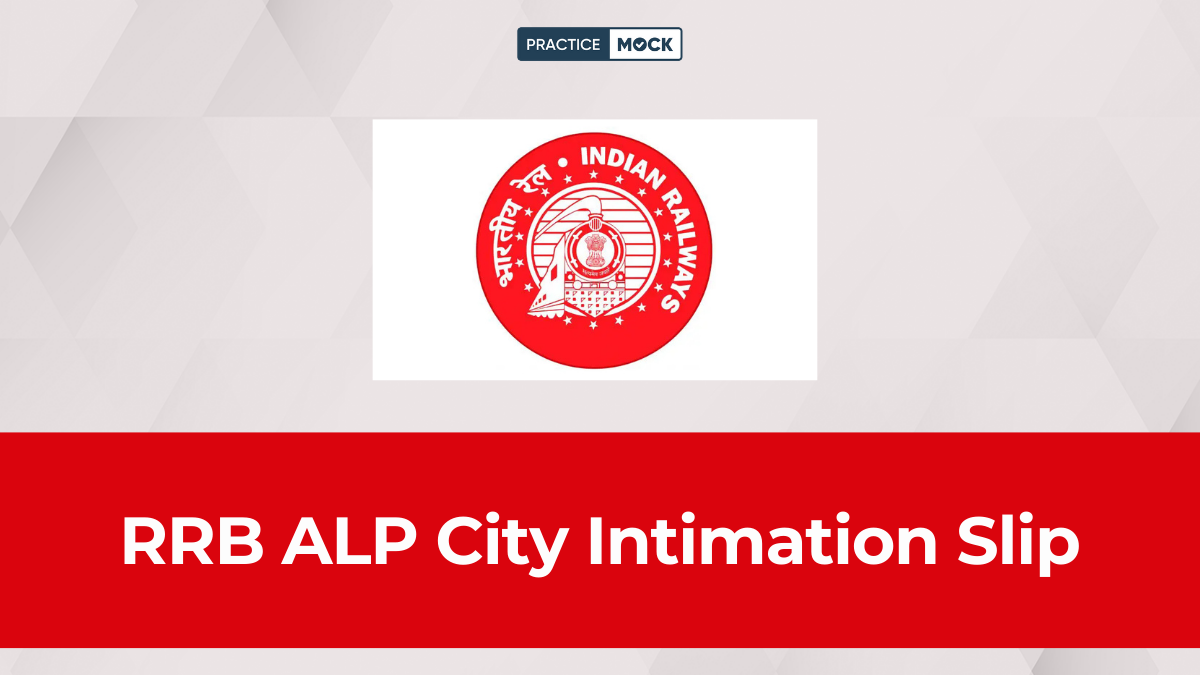 RRB ALP Exam City Intimation Slip 2026 Out Check Your Exam Date & City Now