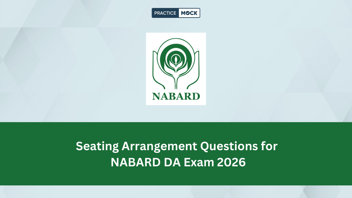 Seating Arrangement Questions for NABARD DA Exam 2026