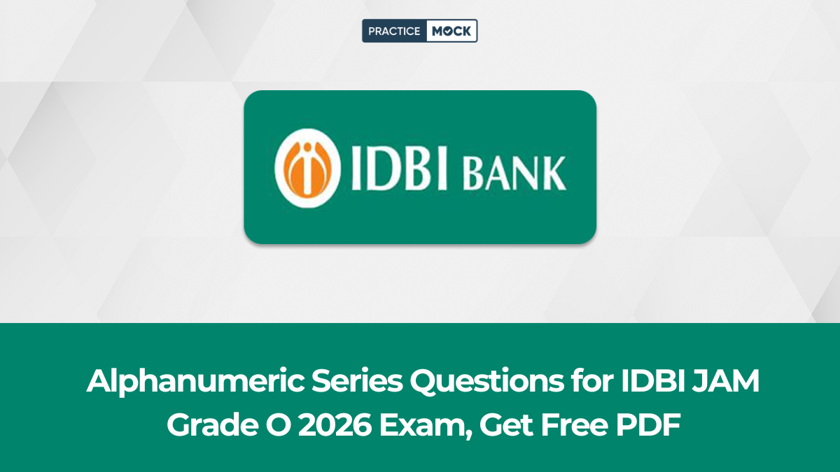 Alphanumeric Series Questions for IDBI JAM Grade O 2026 Exam, Get Free PDF