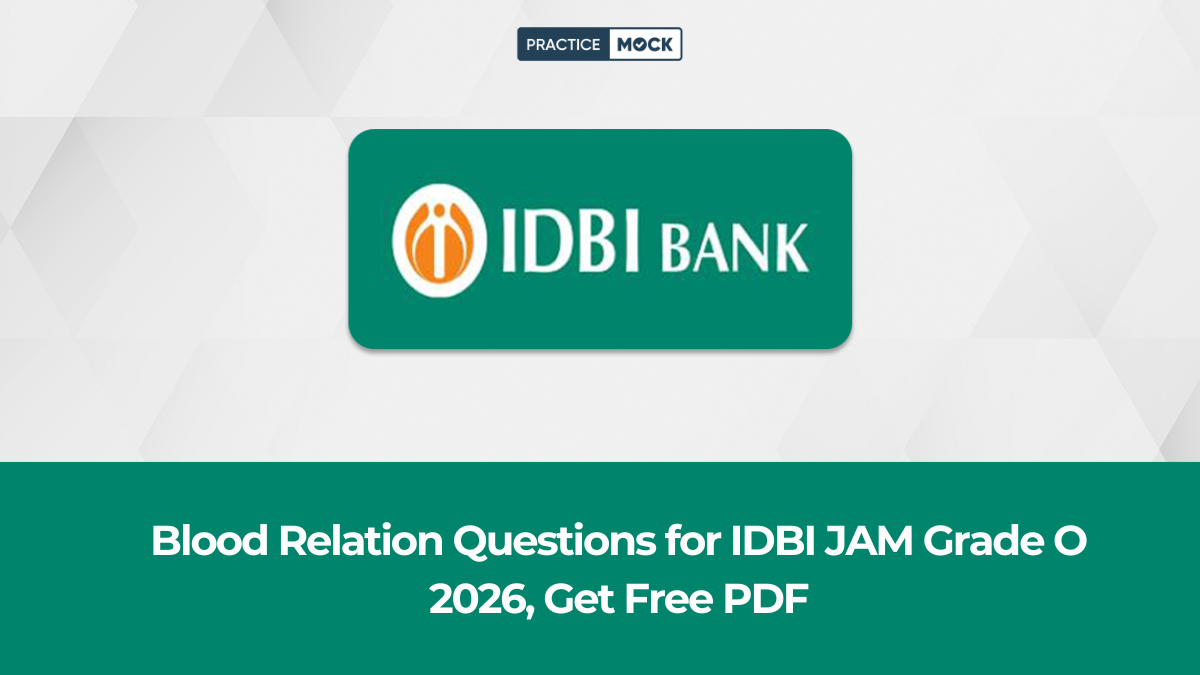 Blood Relation Questions for IDBI JAM Grade O 2026, Get Free PDF