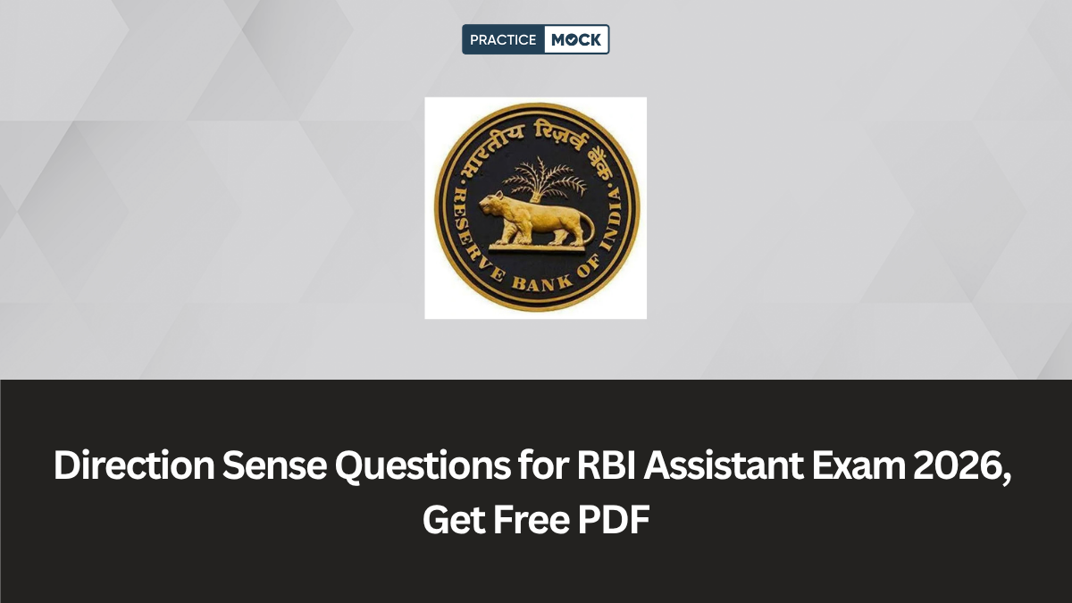 Direction Sense Questions for RBI Assistant Exam 2026, Get Free PDF