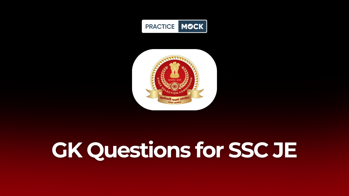 GK Questions for SSC JE 2026 Exam Free PDF and Preparation Tips