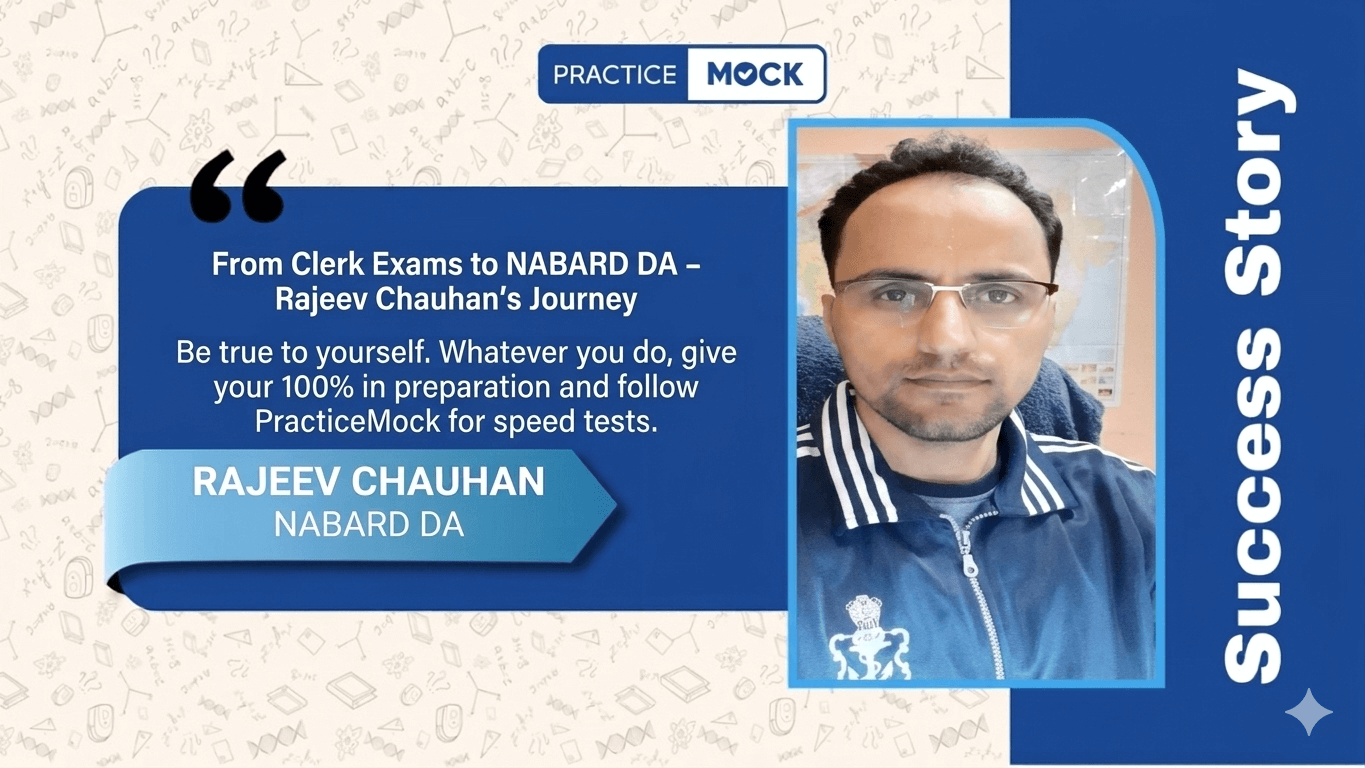 From Multiple Clerk Exams to NABARD DA, Read Rajeev Chauhan’s Success Story