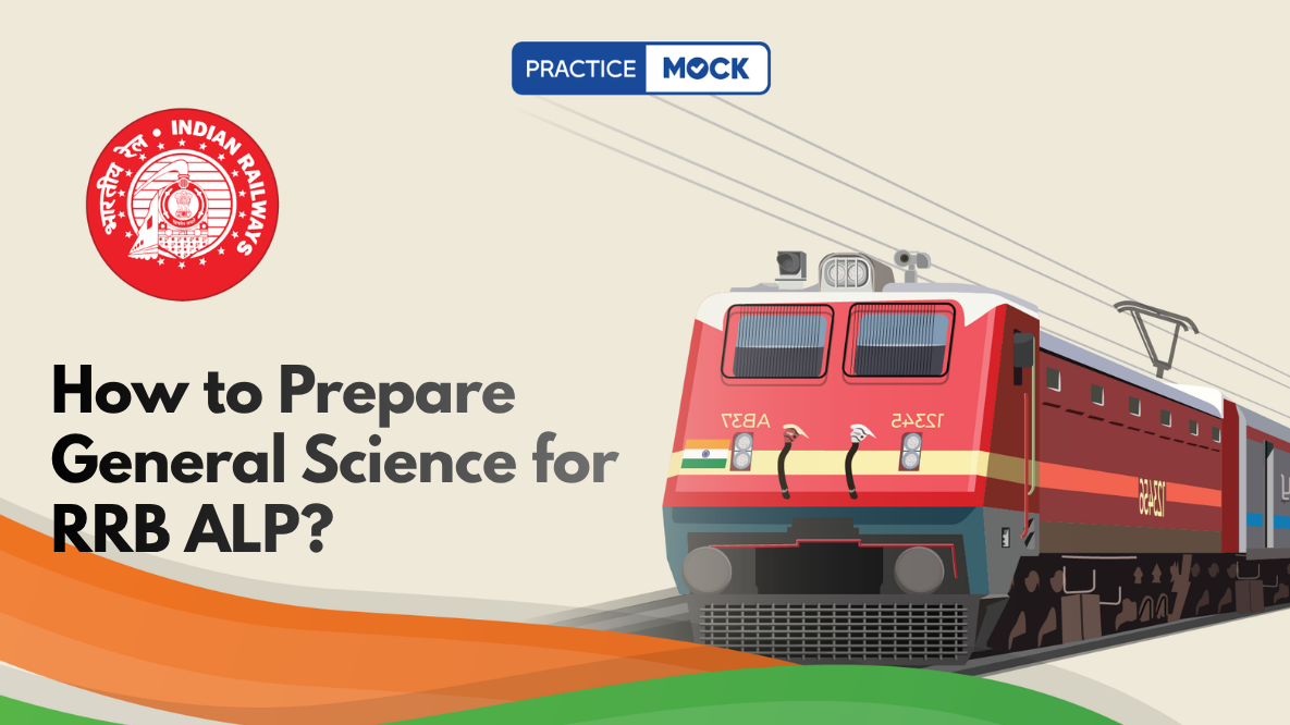 How to Prepare General Science for RRB ALP