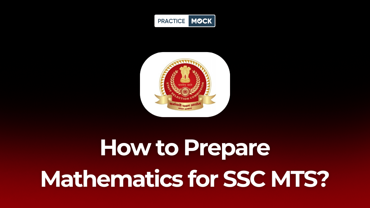 How to Prepare Mathematics for SSC MTS