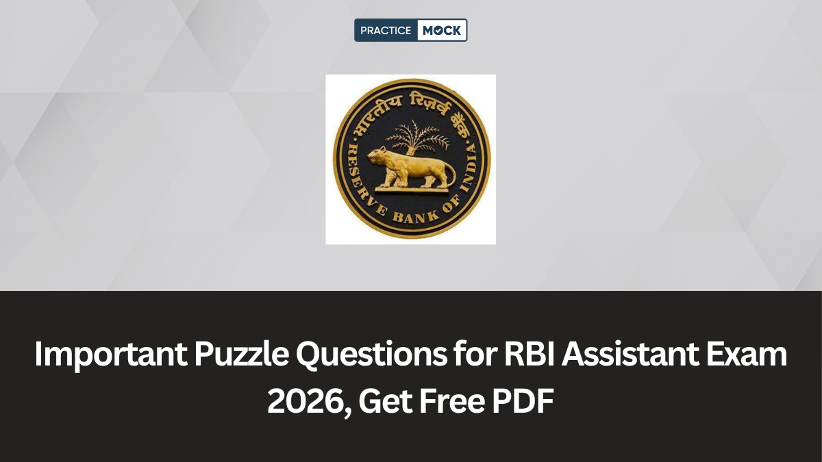 Important Puzzle Questions for RBI Assistant Exam 2026, Get Free PDF