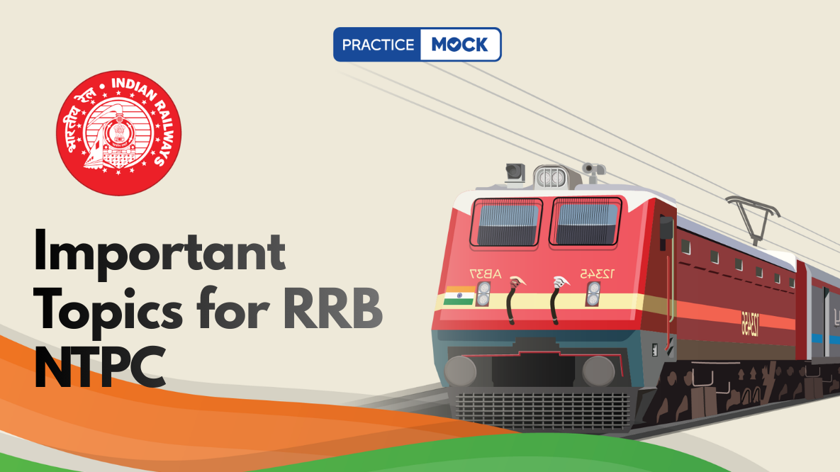 Important Topics for RRB NTPC 2026 Exam Score High Easily